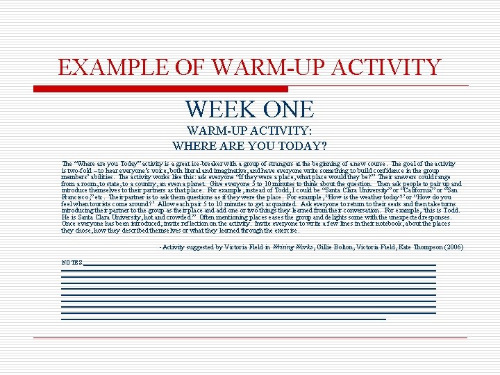 EXAMPLE OF WARM-UP ACTIVITY WEEK ONE WARM-UP ACTIVITY: WHERE ARE YOU TODAY? The “Where
