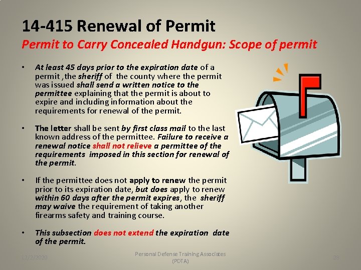 14 -415 Renewal of Permit to Carry Concealed Handgun: Scope of permit • At