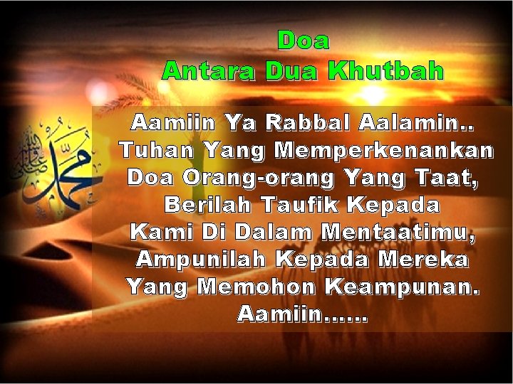 Doa Antara Dua Khutbah Aamiin Ya Rabbal Aalamin. . Tuhan Yang Memperkenankan Doa Orang-orang