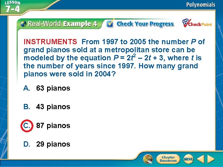 INSTRUMENTS From 1997 to 2005 the number P of grand pianos sold at a