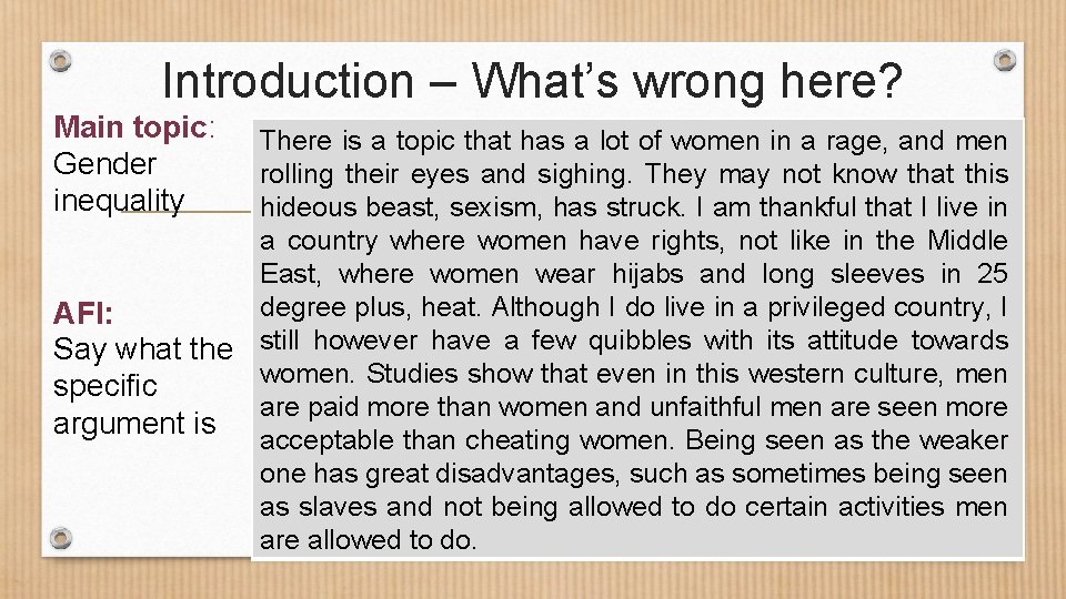 Introduction – What’s wrong here? Main topic: Gender inequality There is a topic that