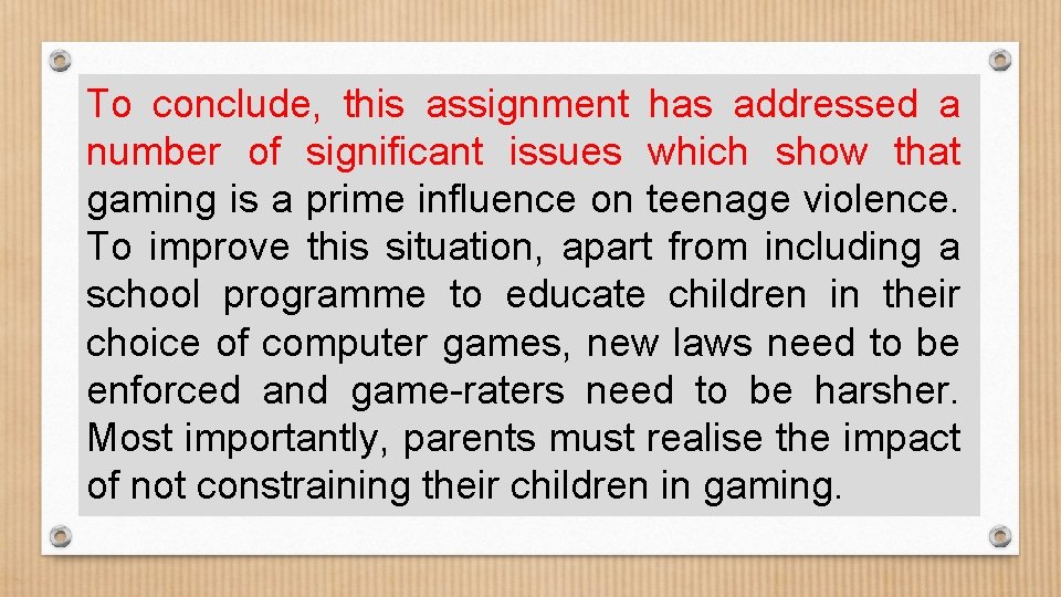 To conclude, this assignment has addressed a number of significant issues which show that