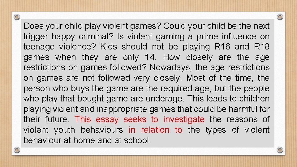 Does your child play violent games? Could your child be the next trigger happy
