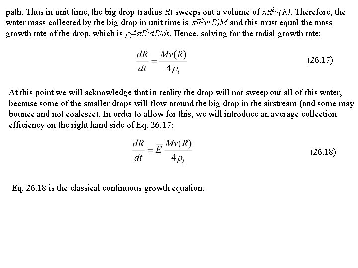 CONDENSATION GROWTH OF CLOUD DROPLETS Growth Equation Examples