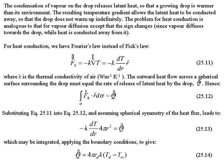 CONDENSATION GROWTH OF CLOUD DROPLETS Growth Equation Examples