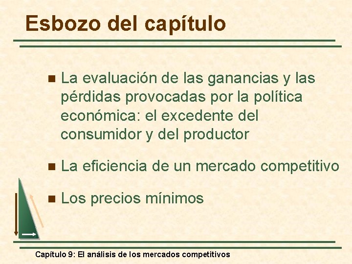 Esbozo del capítulo n La evaluación de las ganancias y las pérdidas provocadas por