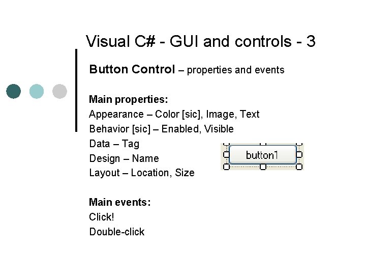 Visual C# - GUI and controls - 3 Button Control – properties and events