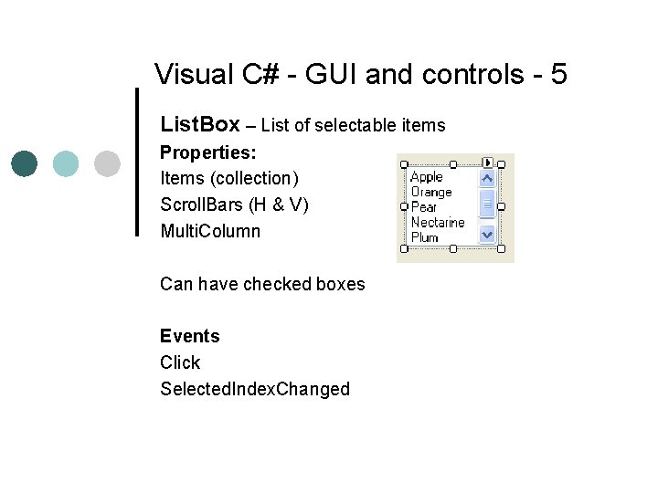 Visual C# - GUI and controls - 5 List. Box – List of selectable