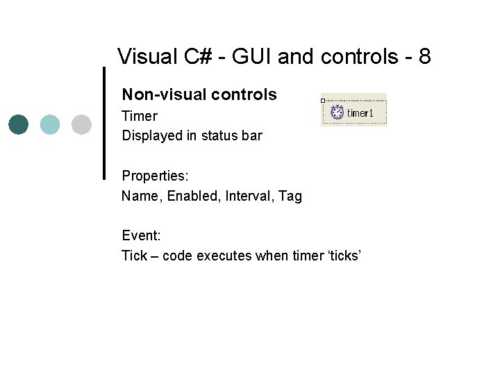 Visual C# - GUI and controls - 8 Non-visual controls Timer Displayed in status