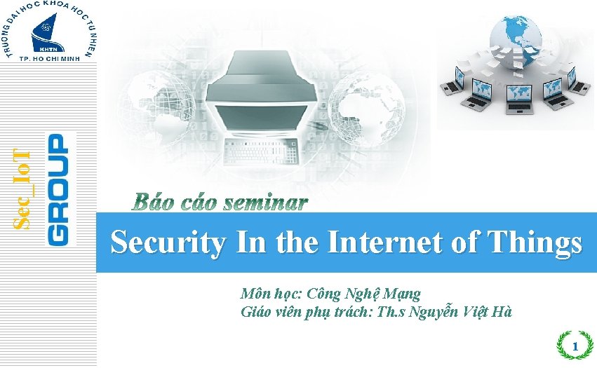 Sec_Io. T Click to edit Master title style Security In the Internet of Things