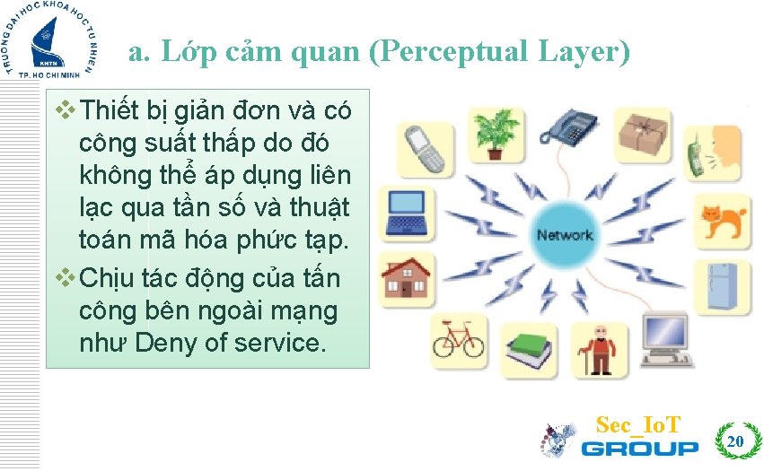 a. Lớp cảm quan (Perceptual Layer) Click to edit Master title style v Thiết