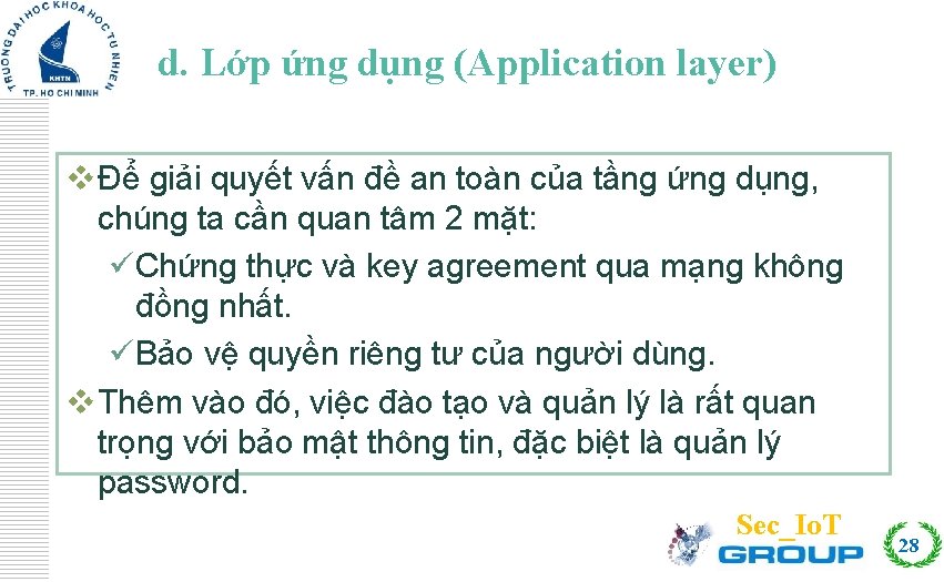 d. Lớp ứng dụng (Application layer) Click to edit Master title style v Để