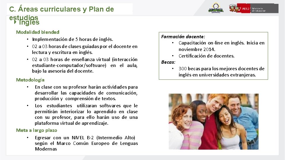 C. Áreas curriculares y Plan de estudios Inglés Modalidad blended • Implementación de 5