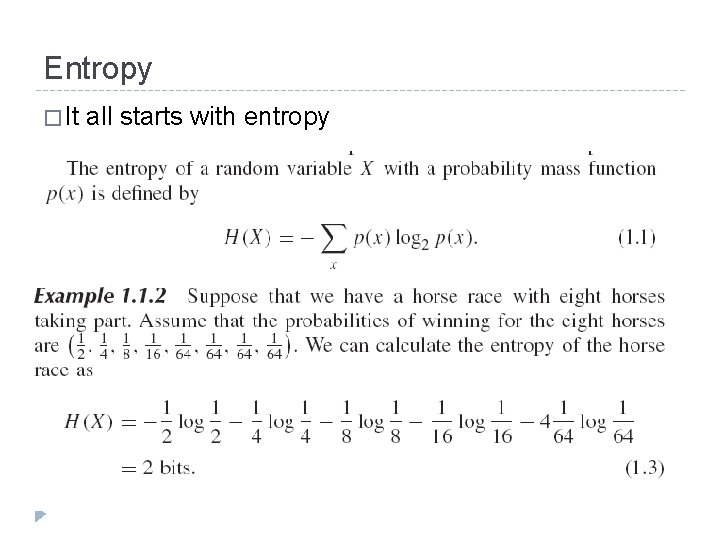 Entropy � It all starts with entropy 