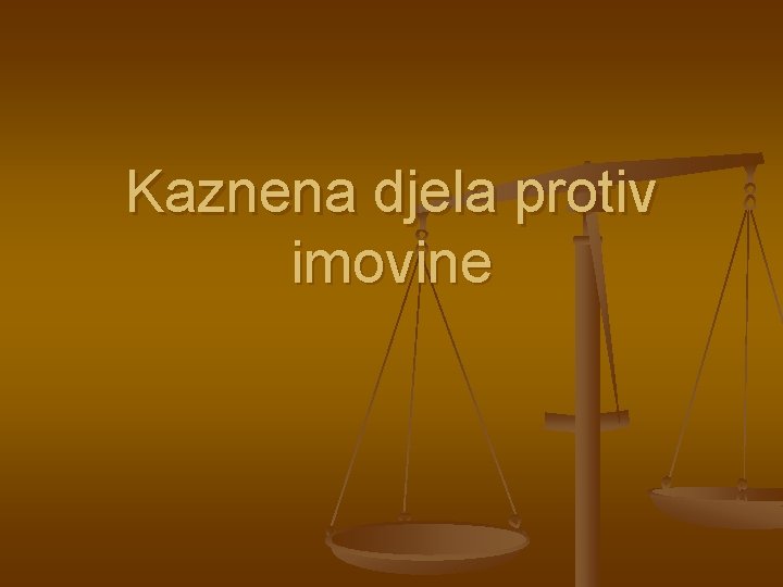 Kaznena djela protiv imovine 