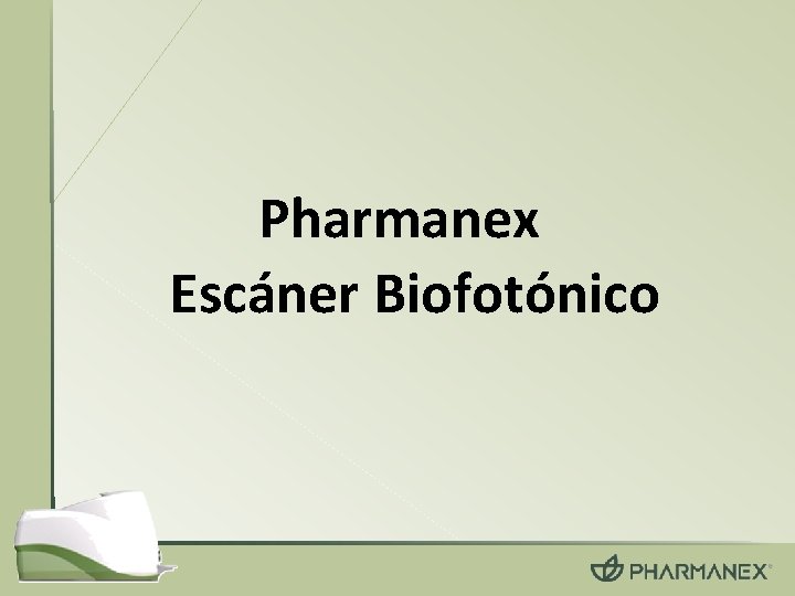 Pharmanex Escáner Biofotónico 