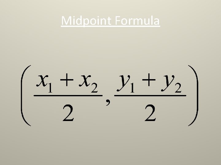 Midpoint Formula 