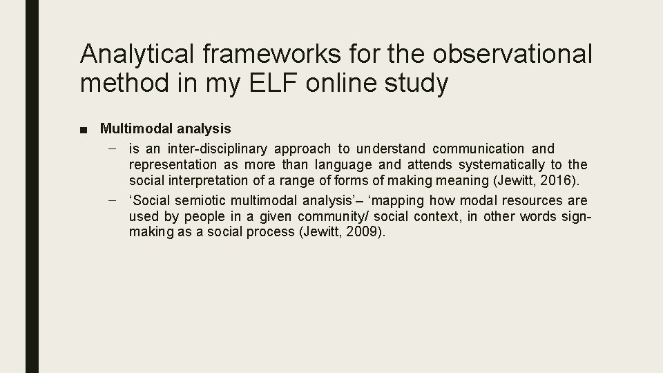 Analytical frameworks for the observational method in my ELF online study ■ Multimodal analysis
