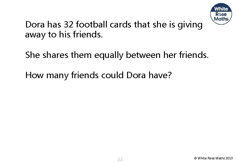 Dora has 32 football cards that she is giving away to his friends. She