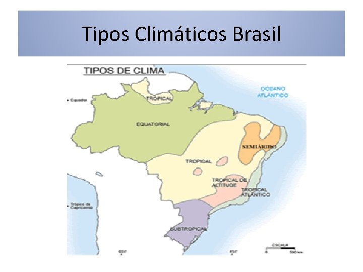 Tipos Climáticos Brasil 