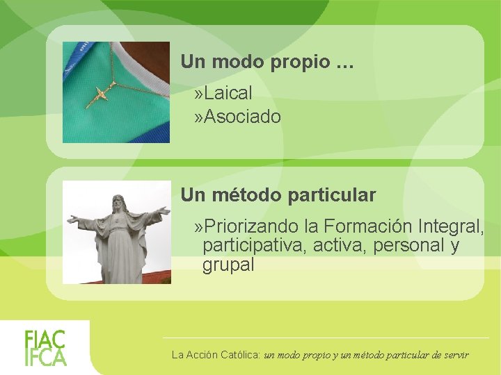 Un modo propio … » Laical » Asociado Un método particular » Priorizando la Un modo propio … » Laical » Asociado Un método particular » Priorizando la