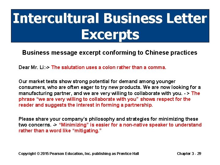 Intercultural Business Letter Excerpts Business message excerpt conforming to Chinese practices Dear Mr. Li: Intercultural Business Letter Excerpts Business message excerpt conforming to Chinese practices Dear Mr. Li: