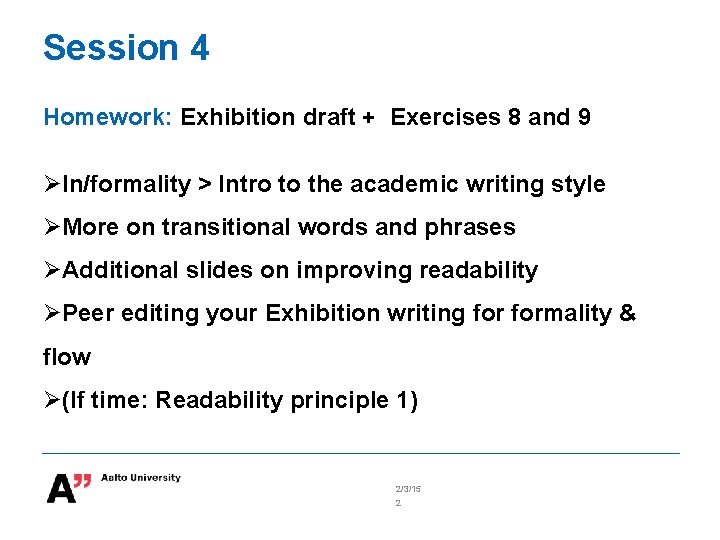 Session 4 Homework: Exhibition draft + Exercises 8 and 9 In/formality > Intro to