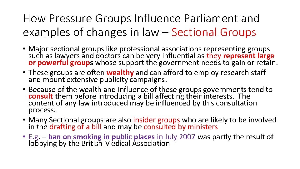 How Pressure Groups Influence Parliament and examples of changes in law – Sectional Groups