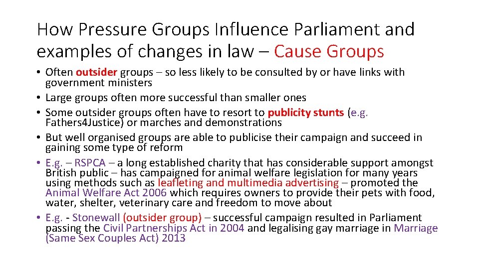 How Pressure Groups Influence Parliament and examples of changes in law – Cause Groups