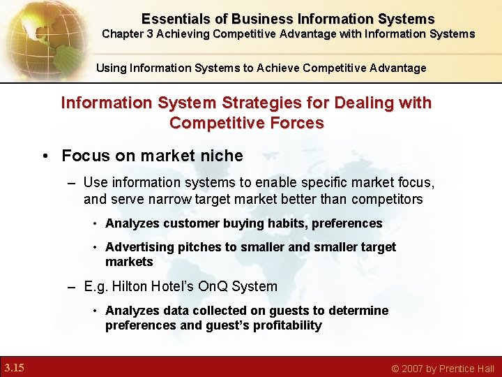 Essentials of Business Information Systems Chapter 3 Achieving Competitive Advantage with Information Systems Using