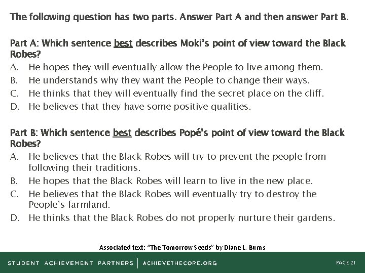 The following question has two parts. Answer Part A and then answer Part B.