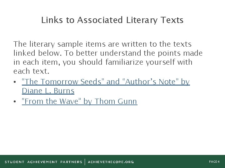 Links to Associated Literary Texts The literary sample items are written to the texts