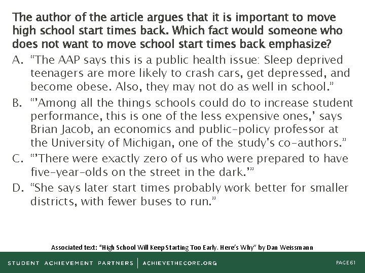 The author of the article argues that it is important to move high school