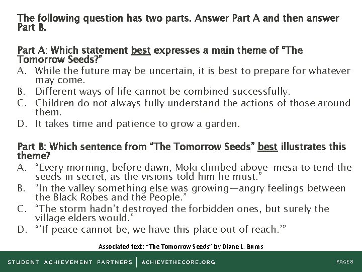 The following question has two parts. Answer Part A and then answer Part B.