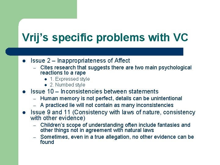 Vrij’s specific problems with VC l Issue 2 – Inappropriateness of Affect – Cites Vrij’s specific problems with VC l Issue 2 – Inappropriateness of Affect – Cites