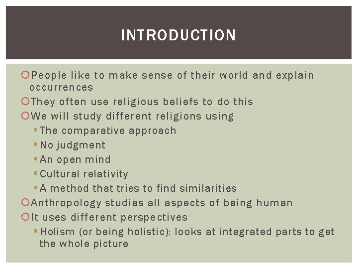 INTRODUCTION People like to make sense of their world and explain occurrences They often INTRODUCTION People like to make sense of their world and explain occurrences They often
