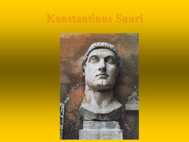 Konstantinus Suuri 