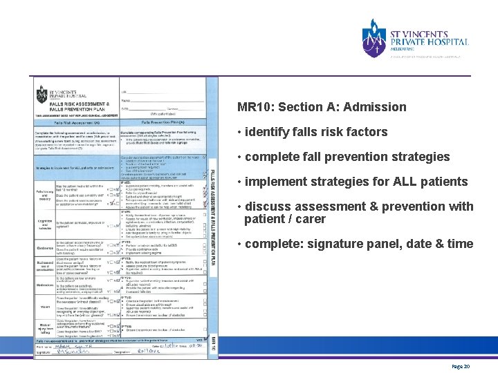 MR 10: Section A: Admission • identify falls risk factors • complete fall prevention