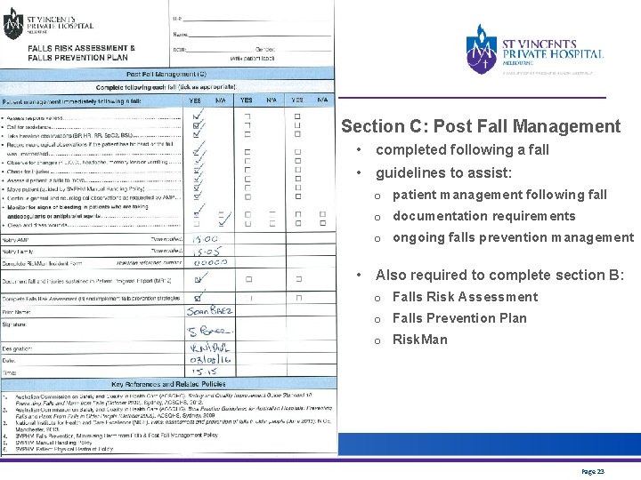Section C: Post Fall Management • completed following a fall • guidelines to assist: