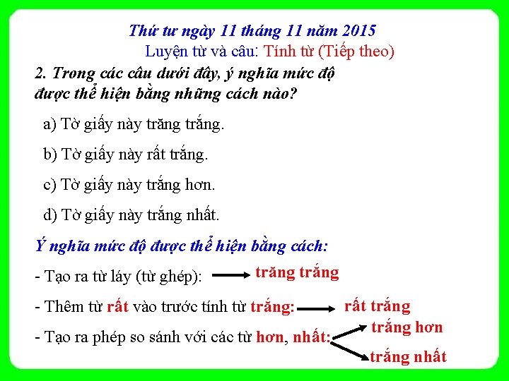 Thứ tư ngày 11 tháng 11 năm 2015 Luyện từ và câu: Tính từ