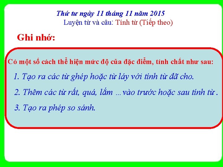 Thứ tư ngày 11 tháng 11 năm 2015 Luyện từ và câu: Tính từ