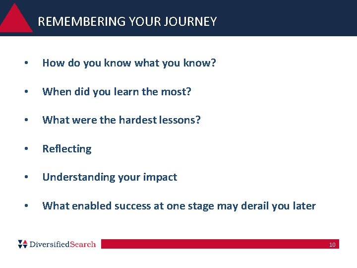 REMEMBERING YOUR JOURNEY • How do you know what you know? • When did REMEMBERING YOUR JOURNEY • How do you know what you know? • When did