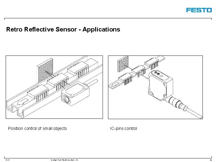 Retro Reflective Sensor - Applications Position control of small objects DC-R/ Copyright Festo Didactic