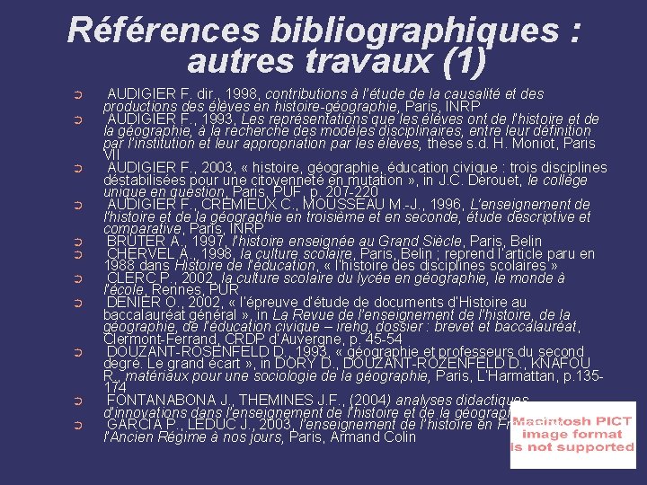 Références bibliographiques : autres travaux (1) ➲ ➲ ➲ AUDIGIER F. dir. , 1998,