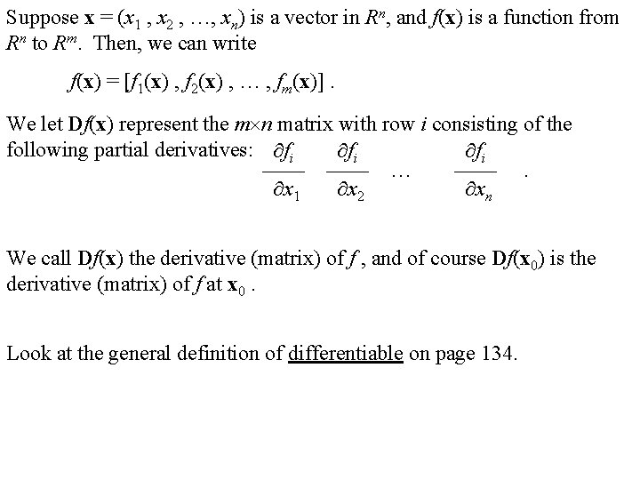 Suppose x = (x 1 , x 2 , …, xn) is a vector