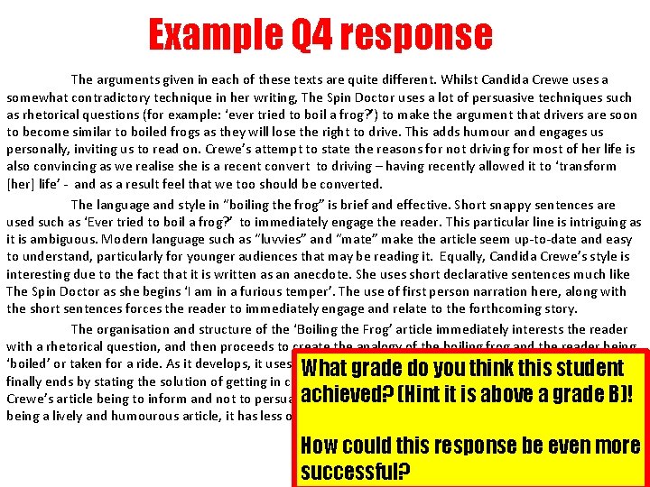 Example Q 4 response The arguments given in each of these texts are quite