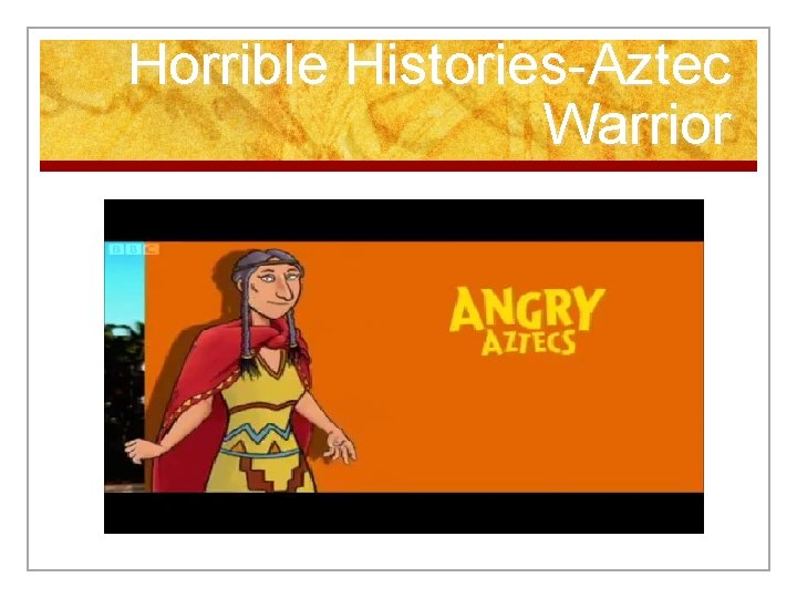 Horrible Histories-Aztec Warrior 