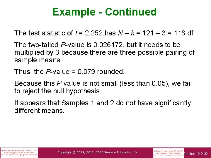 Example - Continued The test statistic of t = 2. 252 has N –