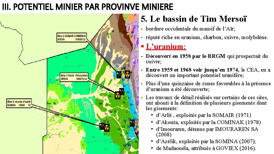 III. POTENTIEL MINIER PAR PROVINVE MINIERE 5. Le bassin de Tim Mersoï - bordure