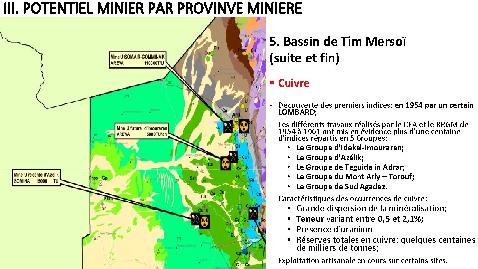 III. POTENTIEL MINIER PAR PROVINVE MINIERE 5. Bassin de Tim Mersoï (suite et fin)